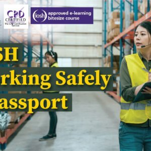 IOSH Working Safely – Passport | 8-08-2025 | Online