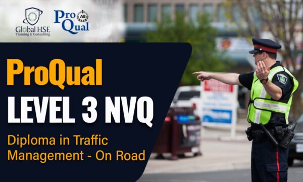 ProQual Level 3 Diploma in Traffic Management - On Road​