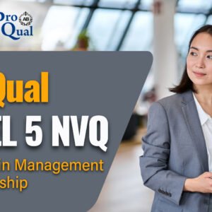 ProQual Level 5 Diploma in Management & Leadership​