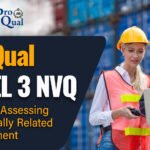ProQual Level 3 Award in Assessing Vocationally Related Achievement