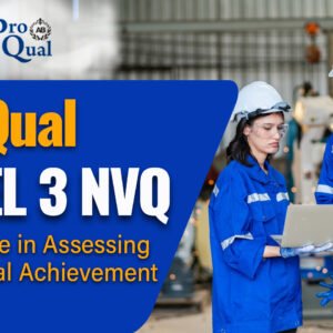 ProQual Level 3 Certificate in Assessing Vocational Achievement