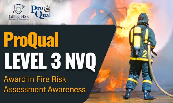 ProQual Level 3 Award in Fire Risk Assessment Awareness